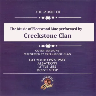 The Music of Fleetwood Mac by Creekstone Clan