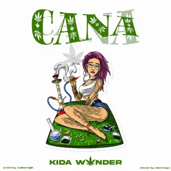 Cana by Kida Wonder