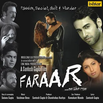 Faraar (Original Motion Picture Soundtrack) by Vaishnav Deva