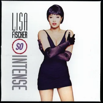 So Intense by Lisa Fischer