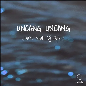 UNCANG UNCANG by Juan