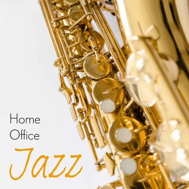 Home Office Jazz – Effective, Calm, Inspirational Music