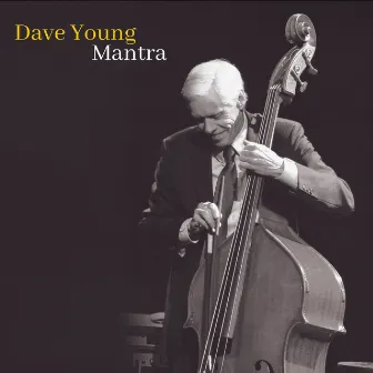 Mantra-Dave Young by Dave Young