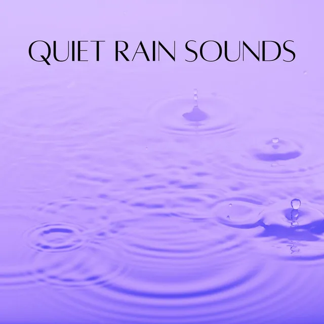 Quiet Rain Sounds