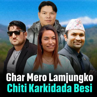 Ghar Mero Lamjungko Chiti Karkidada Besi by Roshan Kutal Chhetri