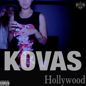 Hollywood by Kovas