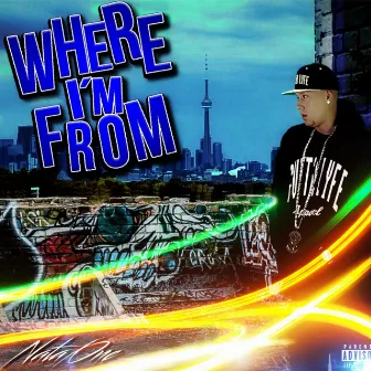 Where Im From by Nataone