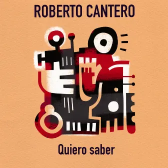 Quiero saber (Version flamenco jazz) by Roberto Cantero