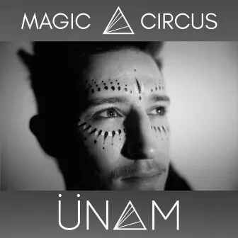 Magic Circus (DJ Mix) by ÜNAM