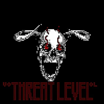 THREAT LEVEL by VOOL