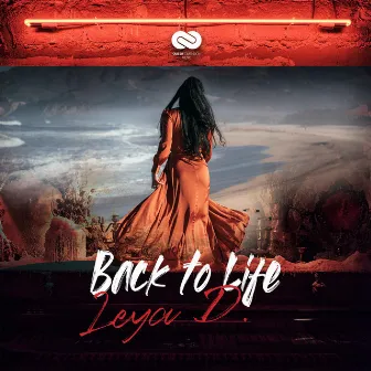 Back to life by Leya D.