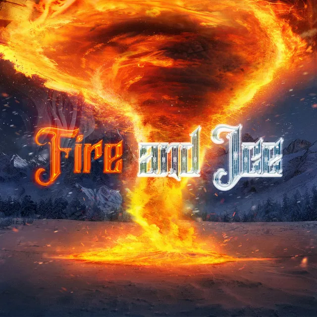 Fire and Ice