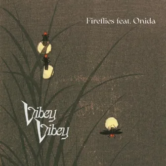 fireflies by Onida