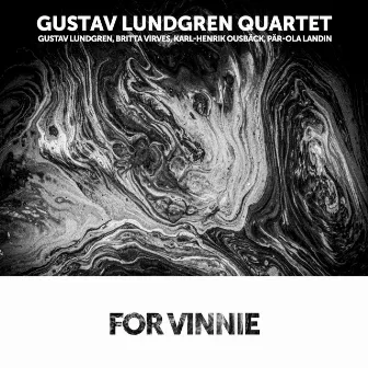 For Vinnie by Gustav Lundgren Quartet