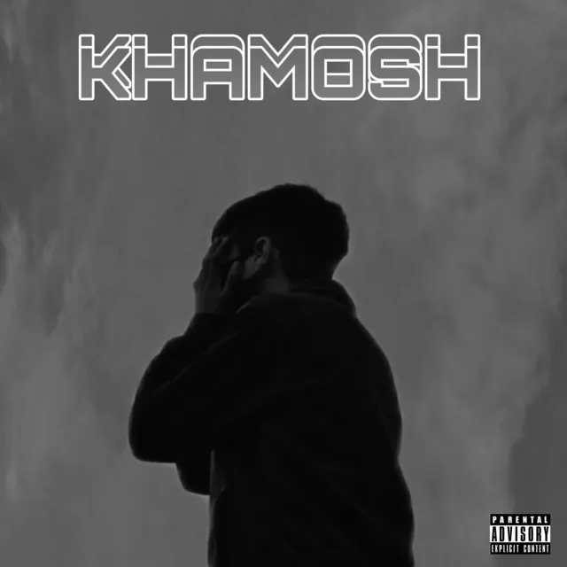 KHAMOSH