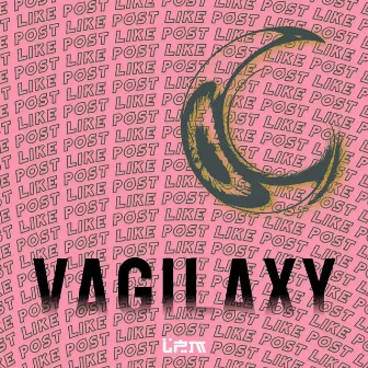 Vagilaxy by Like Post