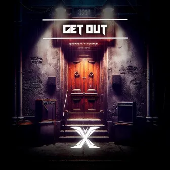 Get Out by Xenars