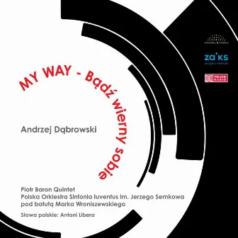 Bądź Wierny Sobie (My Way) by Polska Orkiestra Sinfonia Iuventus