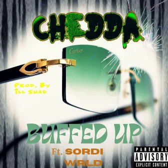 Buffed Up by Chedda