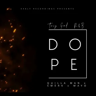 D.O.P E. by TRIG