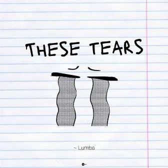 These Tears by Lumba