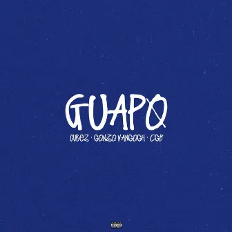 Guapo by Cubez