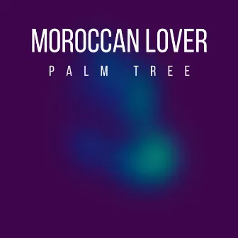 Palm Tree by Moroccan Lover