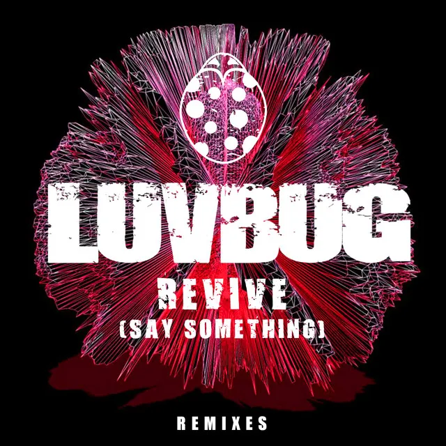 Revive (Say Something) - JKAY Remix