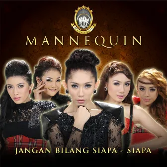 Jangan Bilang Siapa-Siapa by Mannequin