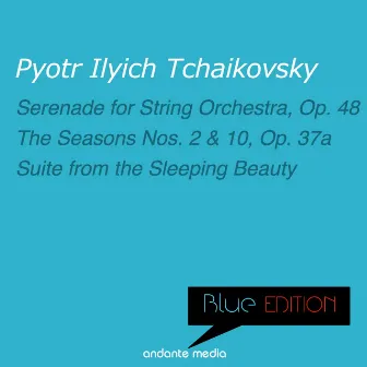 Blue Edition - Tchaikovsky: Serenade for String Orchestra & Suite from the Sleeping Beauty by The New Phiharmonic Orchestra London