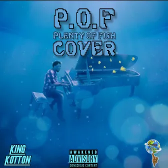 P.O.F by King Kotton