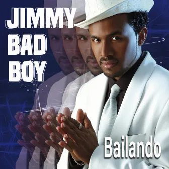 Bailando by Jimmy Bad Boy