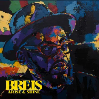 Arise & Shine by BREIS