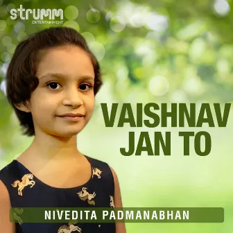 Vaishnav Jan To - Single by Nivedita Padmanabhan