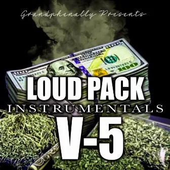 Loud Pack Instrumentals, Vol. 5 by Grandphenally