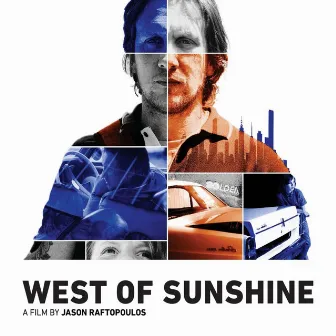 West Of Sunshine (Original Motion Picture Soundtrack) by James Orr