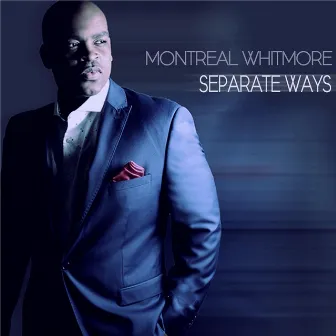 Separate Ways by Montreal Whitmore