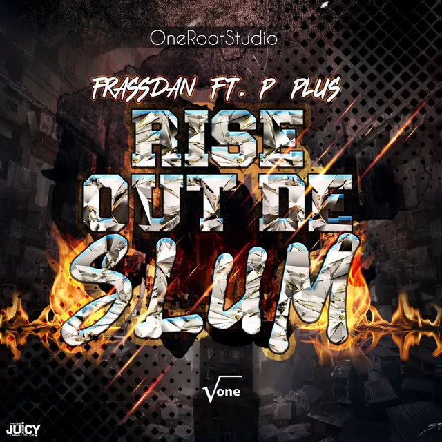 Rise Out De Slum (feat. Pplus)