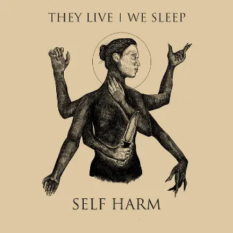 Self Harm by They Live | We Sleep