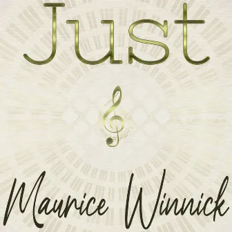 Just Maurice Winnick by Maurice Winnick