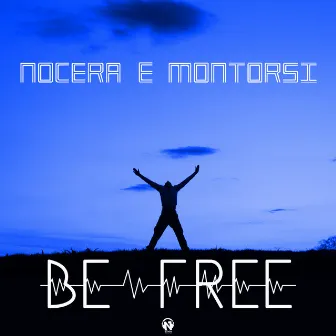 Be Free by Montorsi