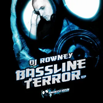 Bassline Terror by DJ Rowney