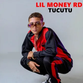 Tucutu by Lil Money Rd