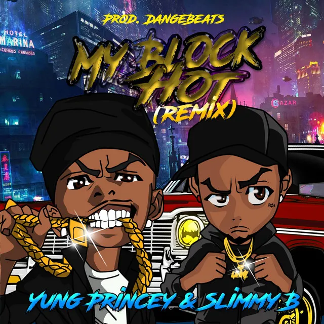 My Block Hot (Remix)