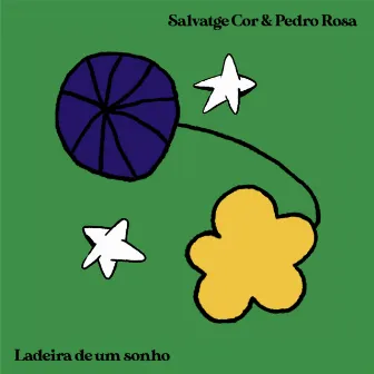 Ladeira de um Sonho by Salvatge Cor