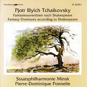 Tchaikovsky: The Tempest, Op. 18, TH 44, Romeo and Juliet, TH 42 & Hamlet, Op. 67, TH 53 by Minsk Philharmonic Orchestra