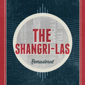 The Shangri-Las by The Shangri-Las