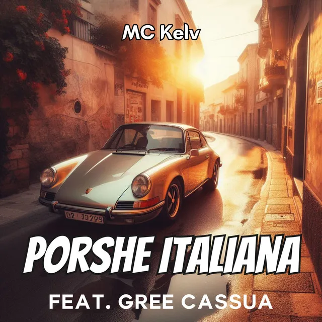 Porshe Italiana (feat. Gree Cassua)