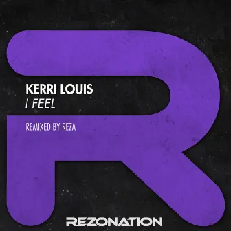 I Feel by Kerri Louis