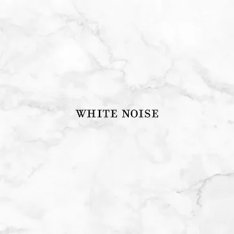 White Noise: Sleep Better, Reduce Stress, Calm Your Mind, Relax by Acoustic Frequencies